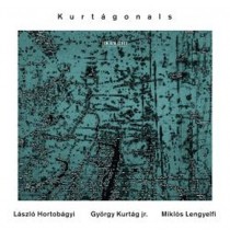 Kurtágonals  KURTÁG GYÖRGY JR.