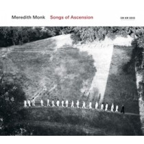 Songs of Ascension  MONK MEREDITH