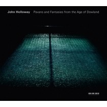 Pavans and Fantasies from the Age of Dowland - Lachrime Pavans  DOWLAND JOHN