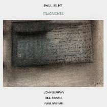 Fragments  BLEY PAUL