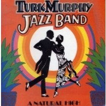 A Natural High  TURK MURPHY