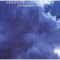 Moods for a stormy Night  THE MYSTIC MOODS ORCHESTRA