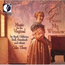 Go from my window, Music for the Virginal  VARI