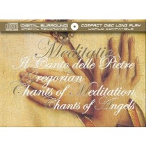 Meditatio - Il Canto delle Pietre - Chants of Meditation - Chants of Angels  VARI  