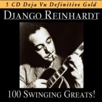 100 Swinging Greats!  REINHARDT DJANGO
