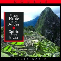 Flute Music of the Andes & Spirit of the Incas: El condor pasa  FOLK ANDE