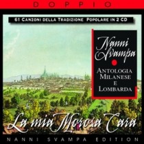 La Mia Morosa Cara: 61 canzoni della tradizione popolare  SVAMPA NANNI