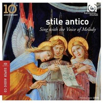 Sing with the Voice of Melody - 10° anniversario di Stile Antico  STILE ANTICO  