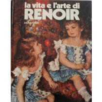 La vita e l'arte di Renoir