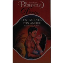 Lentamente, con amore