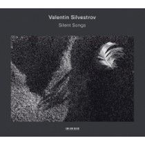 Silent Songs  SILVESTROV VALENTIN