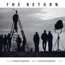 The Return (Musica per il film di  Andrey Zvyagintsev)  DERGATCHEV ANDREY