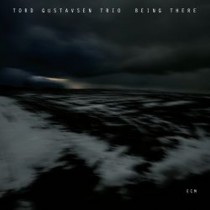 Being There  TORD GUSTAVSEN TRIO