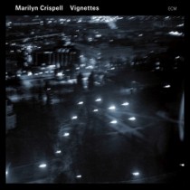 Vignettes  CRISPELL MARILYN