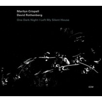 One Dark Night I Left My Silent House  CRISPELL MARILYN