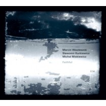 Faithful  MARCIN WASILEWSKI TRIO