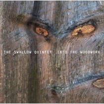 Into The Woodwork  SWALLOW STEVE