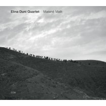 Matanë Malit  ELINA DUNI QUARTET
