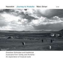 Hasretim - Journey to Anatolia  SINAN MARC