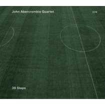 39 Steps  JOHN ABERCROMBIE QUARTET