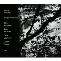 Songs For Quintet  WHEELER KENNY