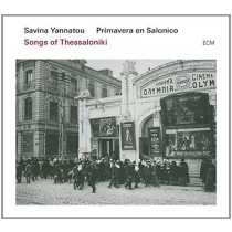 Songs of Thessaloniki  YANNATOU SAVINA