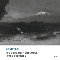 The Gurdjieff Folk Instruments Ensemble  KOMITAS