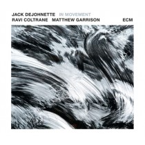 In Movement  DEJOHNETTE/COLTRANE/GARRISON