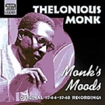 Original Recordings 1944-1948: Monk'sMoods  MONK THELONIOUS