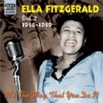 Original Recordings, Vol.2 (1936-1939): It's the way that you do it  FITZGERALD ELLA