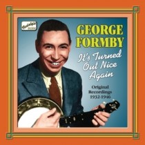 Original Recordings, Vol.2 (1932-1946): It's turned out nice again  FORMBY GEORGE