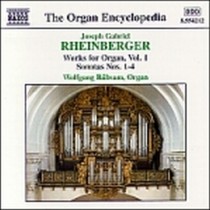 Sonate x organo (integrale) Vol.1: Sonate n.1 > n.4  RHEINBERGER JOSEPH GABRIEL