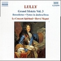 Grands Motets, Vol.3  LULLY JEAN-BAPTISTE