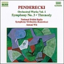 Opere x orchestra Vol.1: Sinfonia n.3, Trenodia x le vittime di Hiroshima, Fluor  PENDERECKI KRZYSZTOF