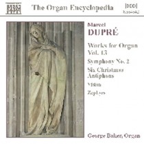 Opere per organo (integrale) Vol.13  DUPRE' MARCEL