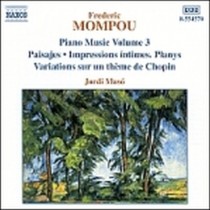 Opere per pianoforte (integrale) Vol.3: Variazioni su un tema di Chopin  MOMPOU FREDERIC