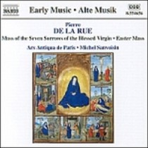 Missa de Septem Doloribus Mariae Virginis, Pater de caelis, Missa Pascale, Vexil  DE LA RUE PIERRE