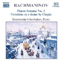 Sonata per pianoforte n.2, Variazioni su un tema di Chopin, Morceaux de fantasie  RACHMANINOV SERGEI