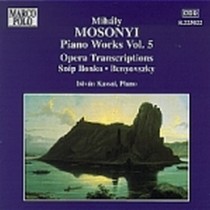 Opere per pianoforte (intgrale) Vol.5  MOSONYI MIHÁLY