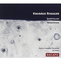 Qarrtsiluni op.35, Månerenen op.57  RIISAGER KNUDAGE