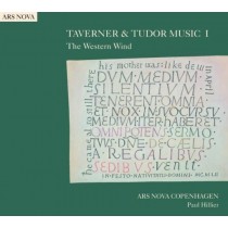 Taverner & Tudor Music I - The Western Wind  TAVERNER JOHN