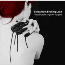Songs from Evening Land  NØRGARD PER