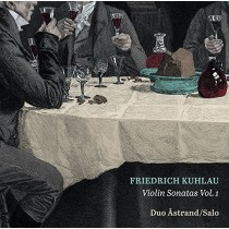 Sonate per violino (integrale), Vol.1: Sonata op.64, 3 Sonate op.79  KUHLAU FRIEDRICH