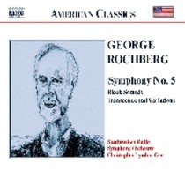 Sinfonia n.5, Black Sounds, Trascendenta  ROCHBERG GEORGE
