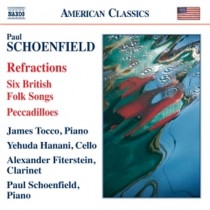 Refractions, 6 British Folk Songs, Peccadilloes  SCHOENFIELD PAUL