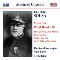 Musica per orchestra di fiati (integrale), Vol.10  SOUSA JOHN PHILIP