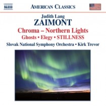 Chroma - Northern Lights, Sinfonia n.2 "Remember Me" (estratti), Ghosts  ZAIMONT JUDITH LANG
