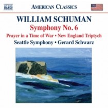 Sinfonia n.6, Prayer in a Time of War, New England Triptych  SCHUMAN WILLIAM