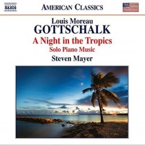 A Night in the Tropics  GOTTSCHALK LOUIS MOREAU