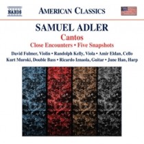 Cantos, Close Encounters, Five Snapshots  ADLER SAMUEL